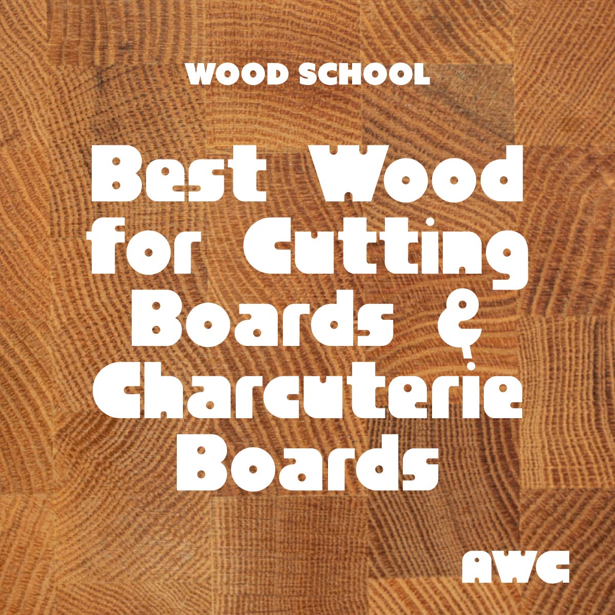 Best Wood for Cutting Boards & Charcuterie Boards